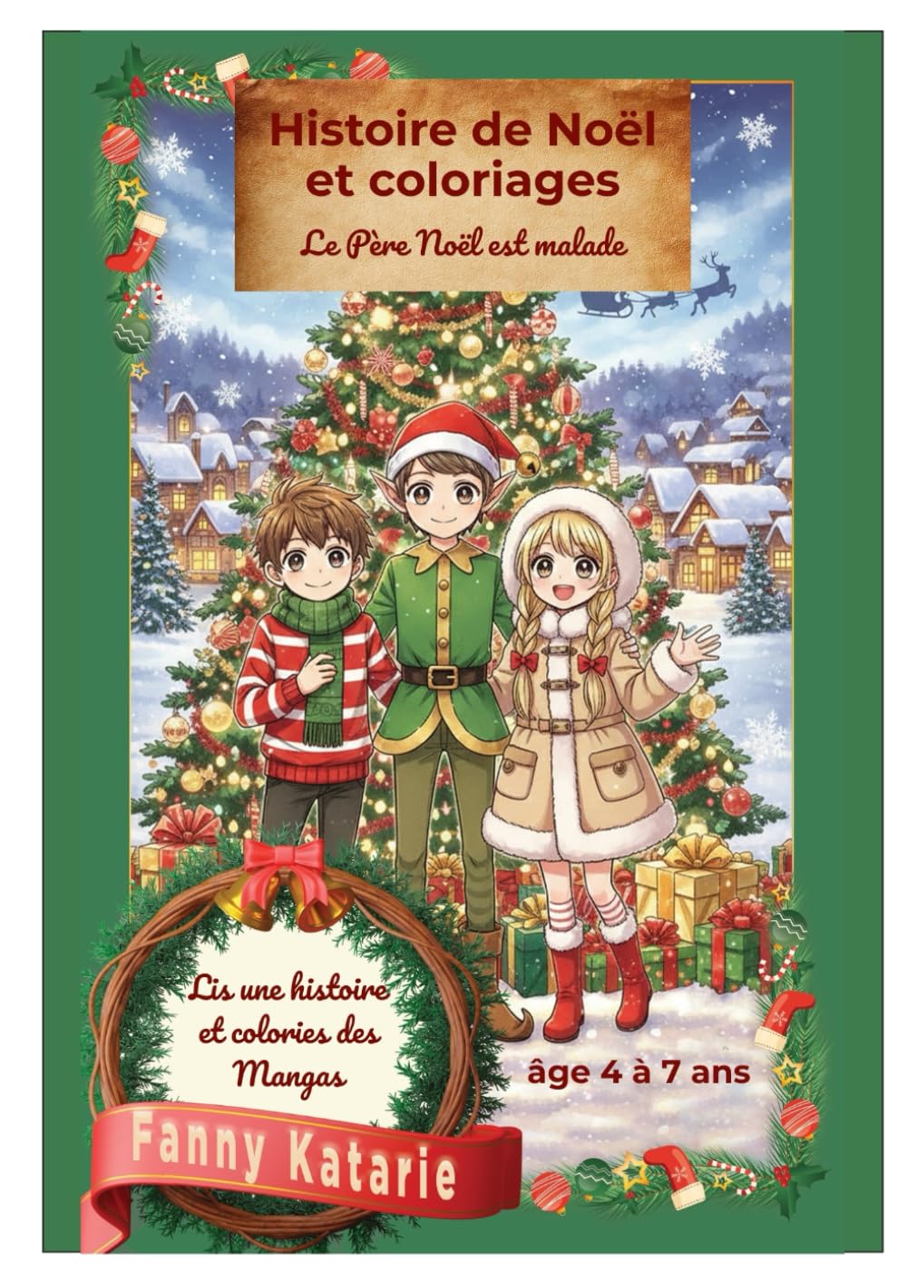 Histoire de noël et coloriages: Le Père Noël est malade