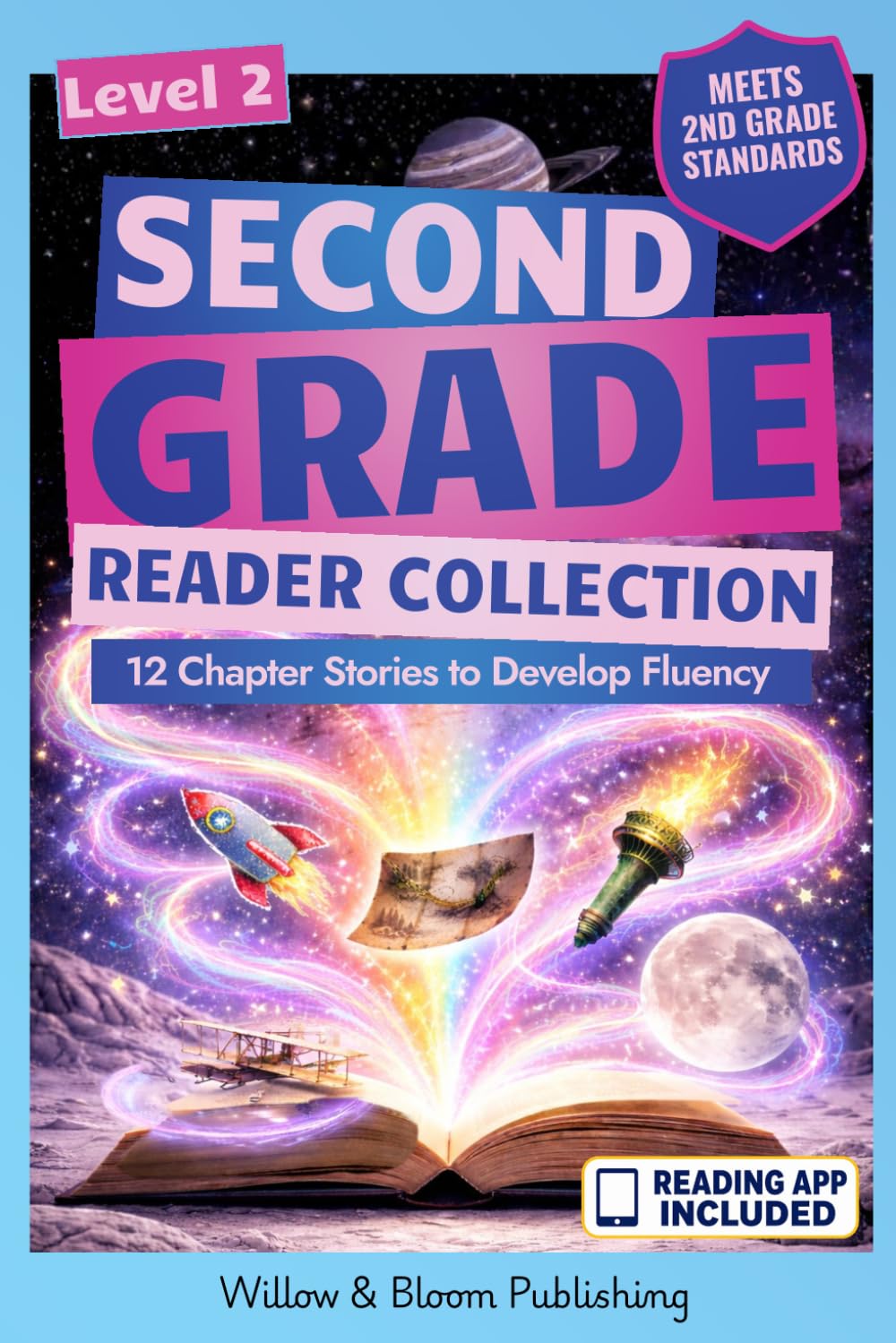 Second Grade Reader Collection: Level 2: 12 Short Fiction and Nonfiction Chapter Stories for Strengthening Reading Skills and Growing Independence