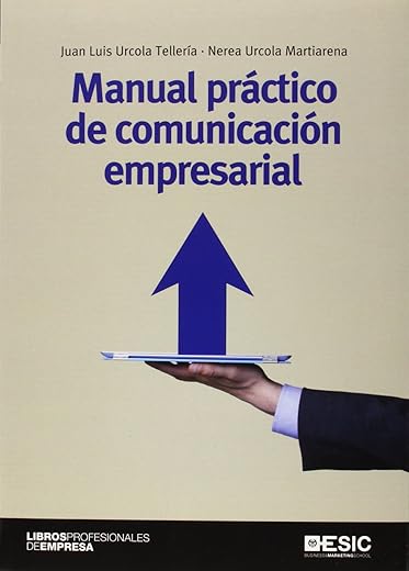 Manual práctico de comunicación empresarial (Libros Profesionales)