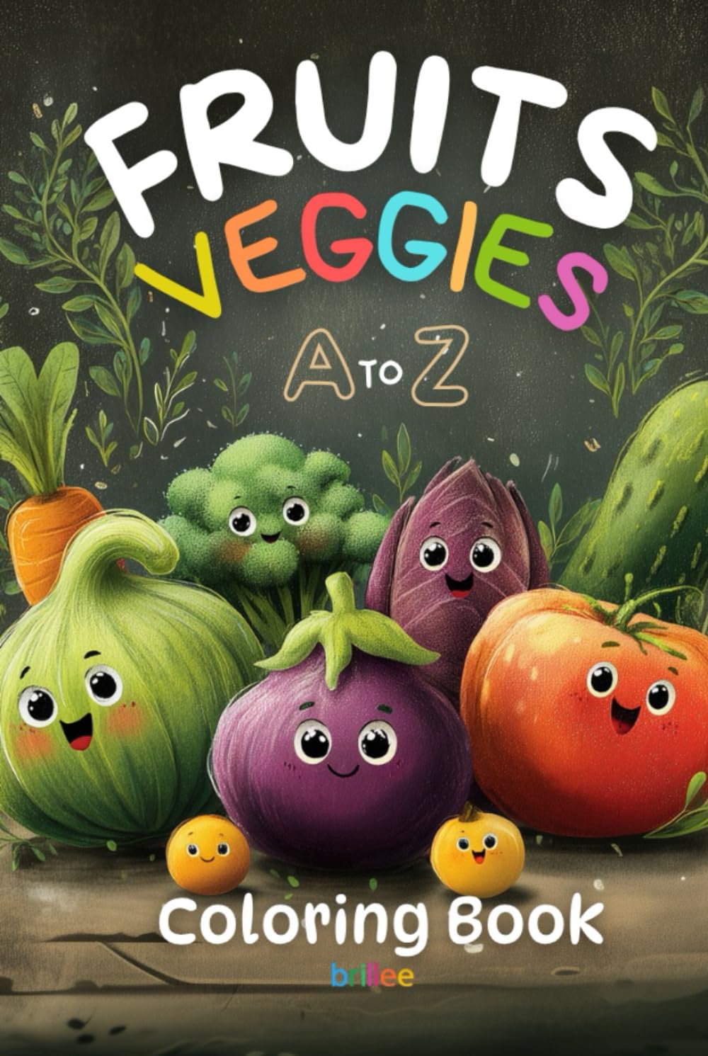 A to Z - Fruits and Veggies: Learn the Alphabeth while coloring