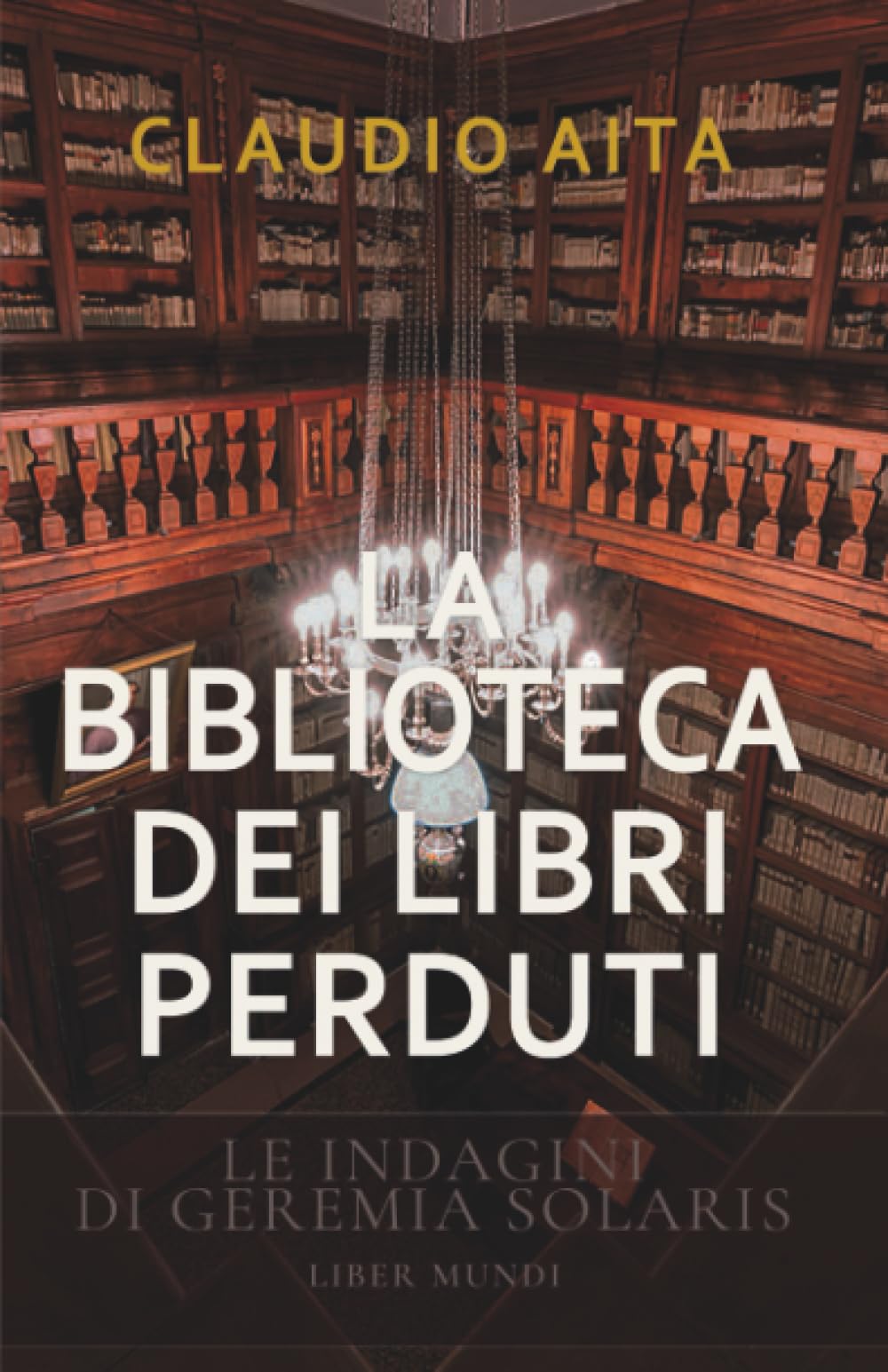 La biblioteca dei libri perduti: Le indagini di Geremia Solaris