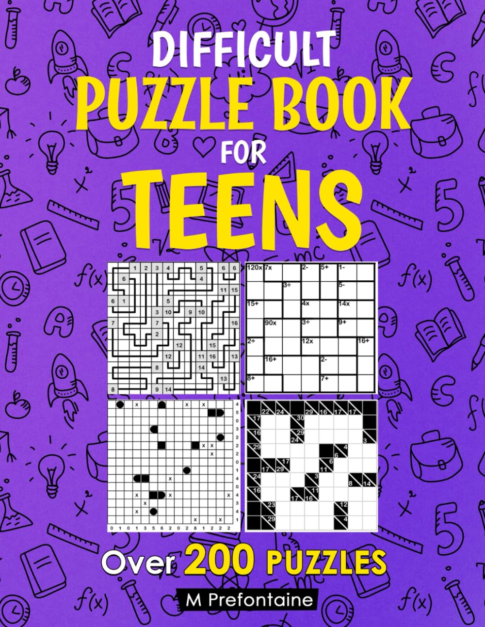 DifficultPuzzle Book for Teens: Over 200 Puzzles: Corsswords, Word Searches, Sudoku and many more