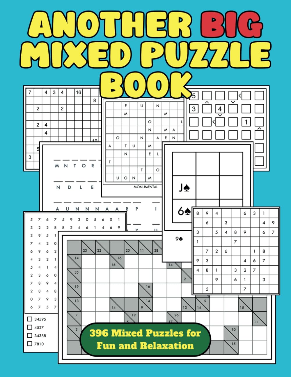 Another Big Mixed Puzzle Book: 396 Mixed Puzzles for Fun and Relaxation