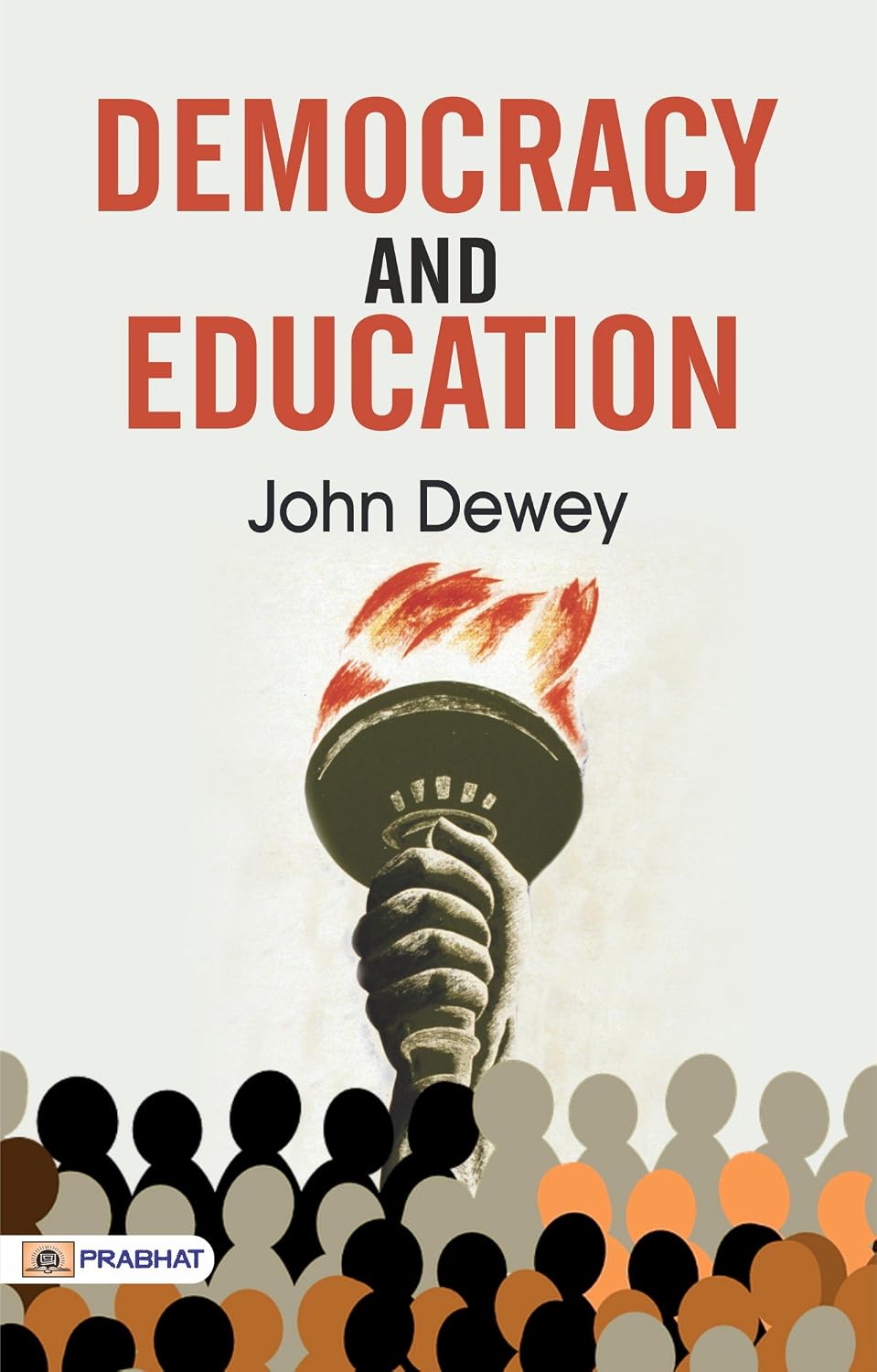 DEMOCRACY AND EDUCATION by John Dewey: A Defining Work on Progressive ...