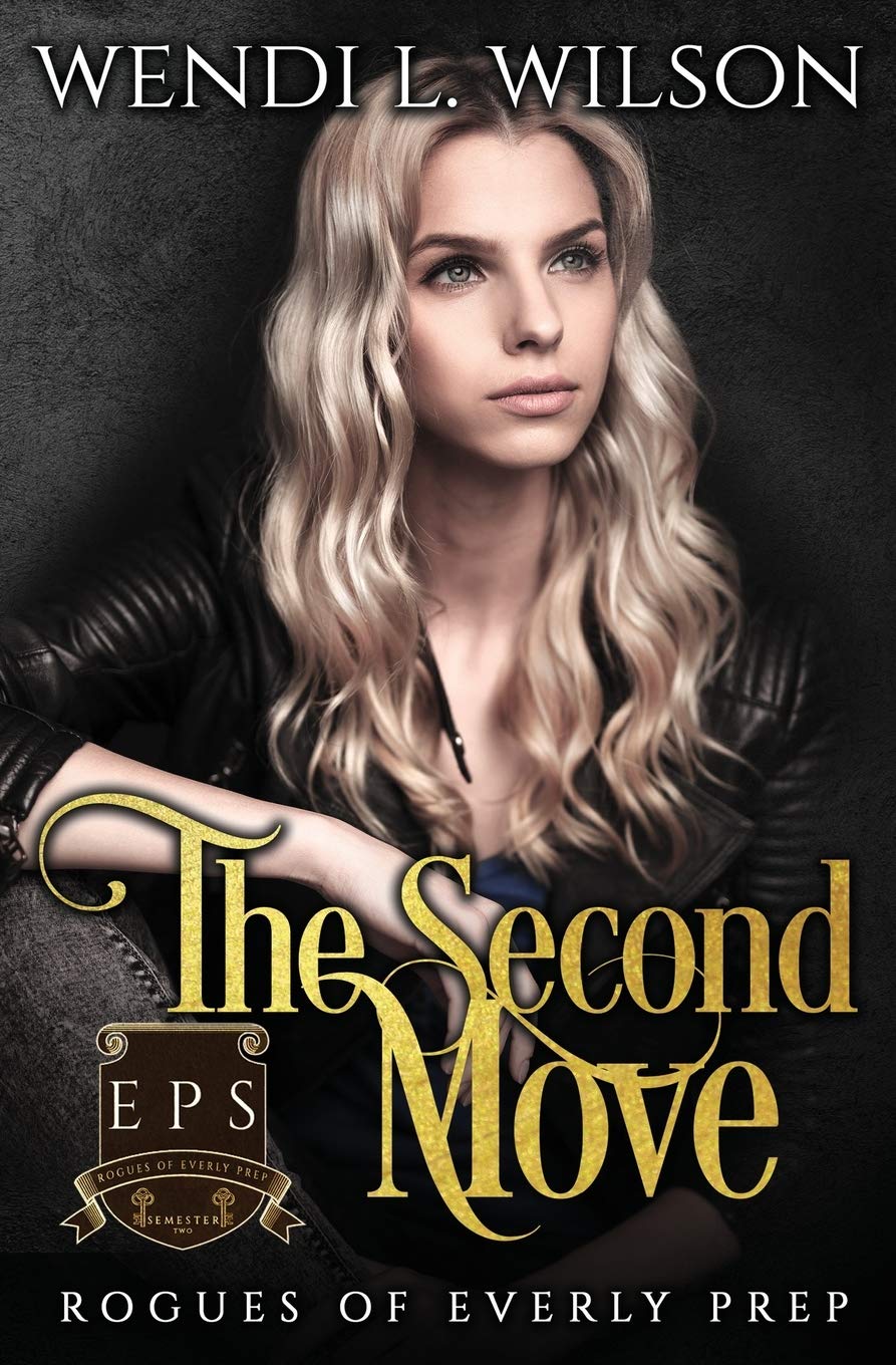 The Second Move: Rogues of Everly Prep Book Two: 2