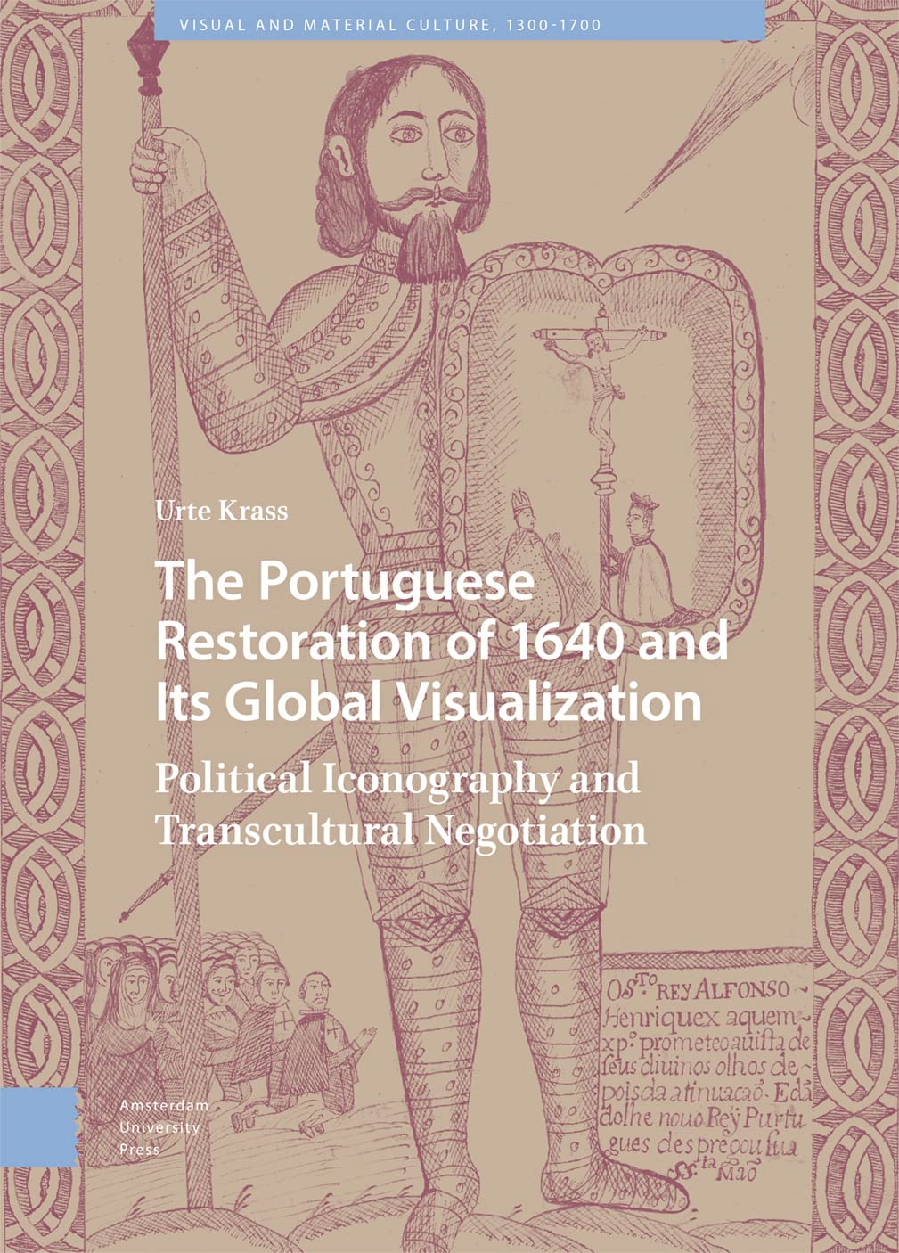 The Portuguese Restoration of 1640 comprendre l'iconographie baroque