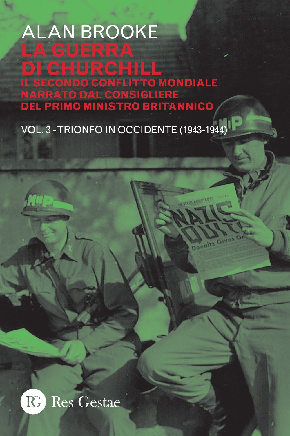 La Guerra Di Churchill. Il Secondo Conflitto Mondiale Narrato Dal Consigliere Del Primo Ministro. Trionfo In Occidente (1943-1944) (Vol. 3) - 4