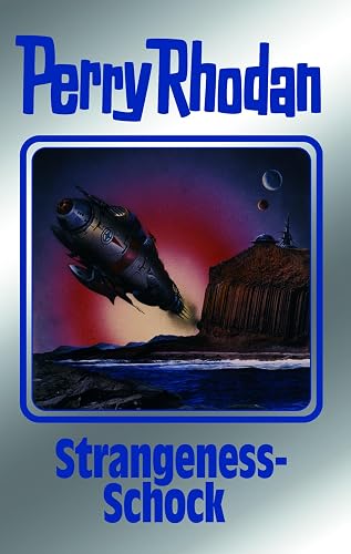Strangeness-Schock: Perry Rhodan Band 167