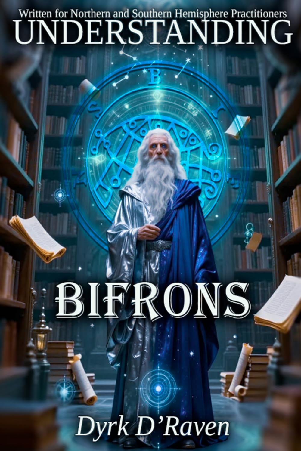 Understanding Bifrons (Understanding Infernal Deities)
