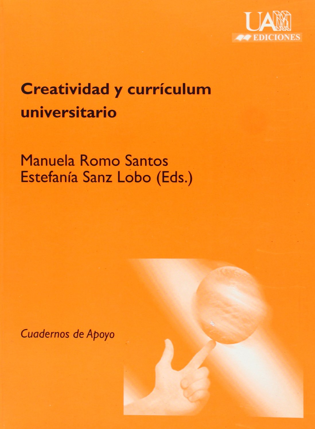 Creatividad y curriculum (Cuadernos de Apoyo)
