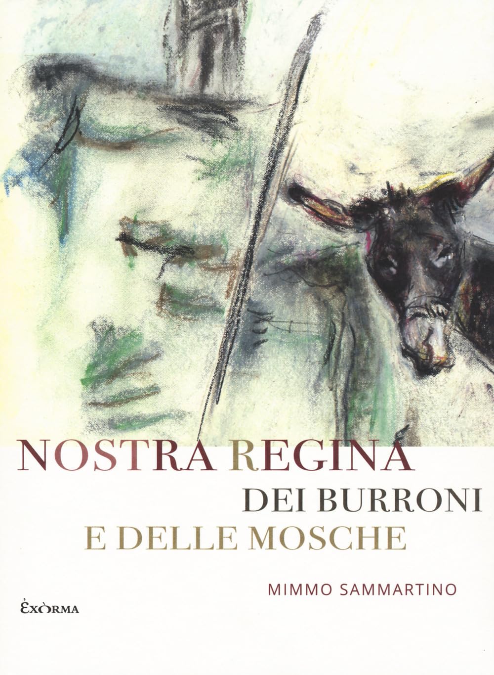 Nostra Regina Dei Burroni E Delle Mosche - 4