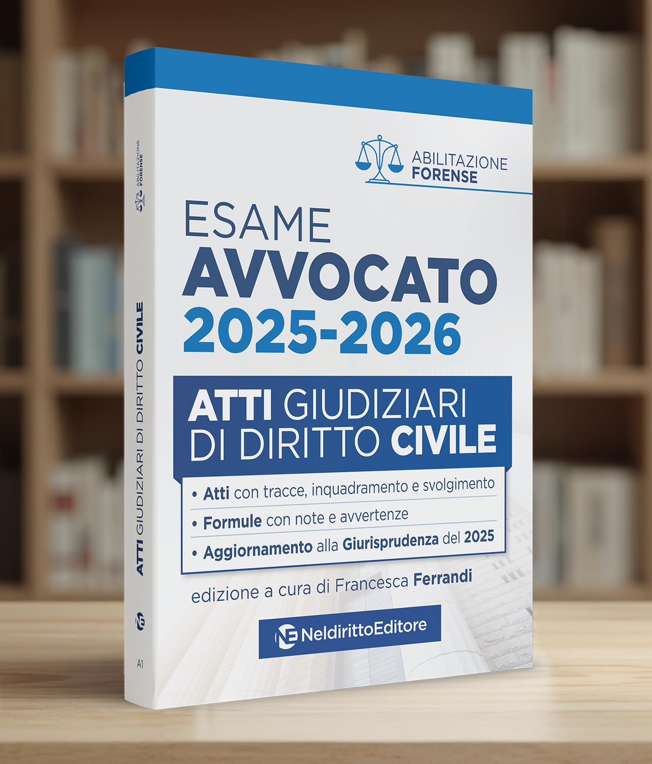 Atti di diritto civile per l'esame di avvocato 2025-2026, con esempi di atti svolti e tecniche di redazione