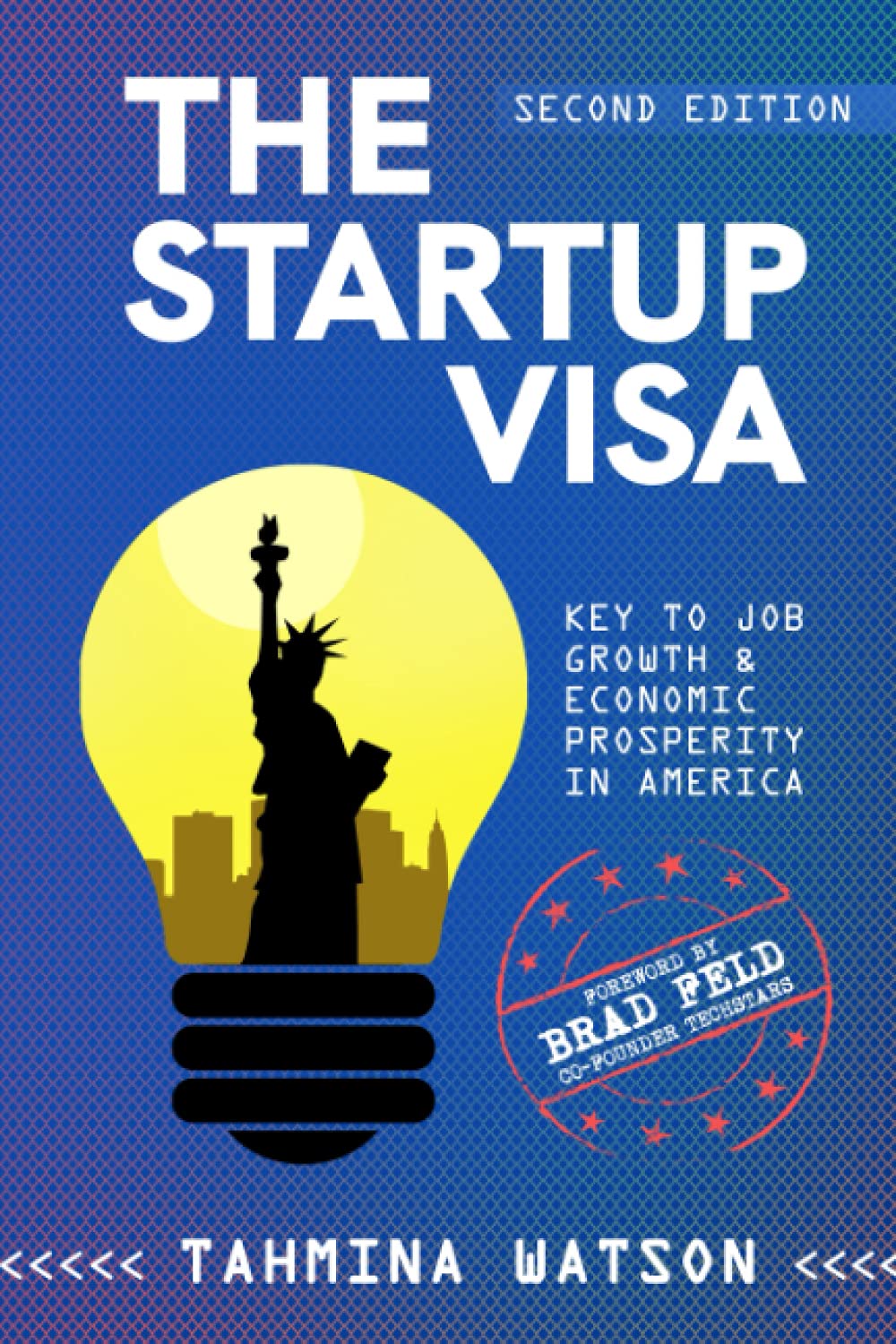 The Startup Visa: Key to Job Growth & Economic Prosperity in America