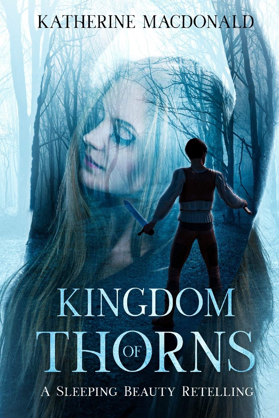 Kingdom of Thorns: A Sleeping Beauty Retelling (The Fey Collection)