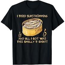 Surstromming Smelly Poop Fish Challenge T-Shirt