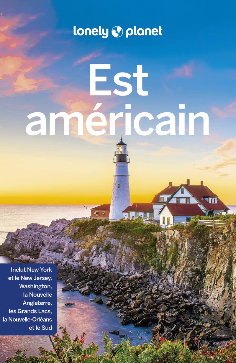 Guide Est américain Lonely Planet pour éviter les pièges
