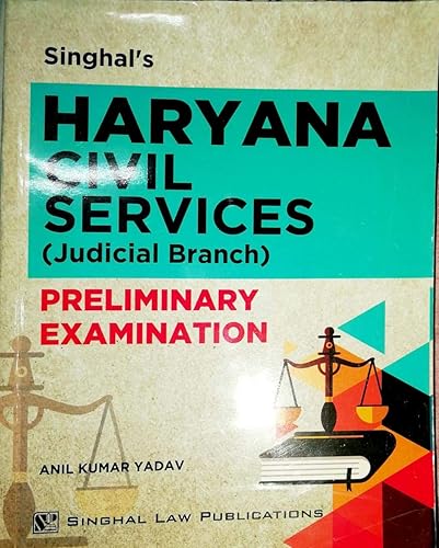 Singhal Law Publications Haryana Civil Services (Judicial Branch) Preliminary Examination [Paperback] Anil Kumar Yadav