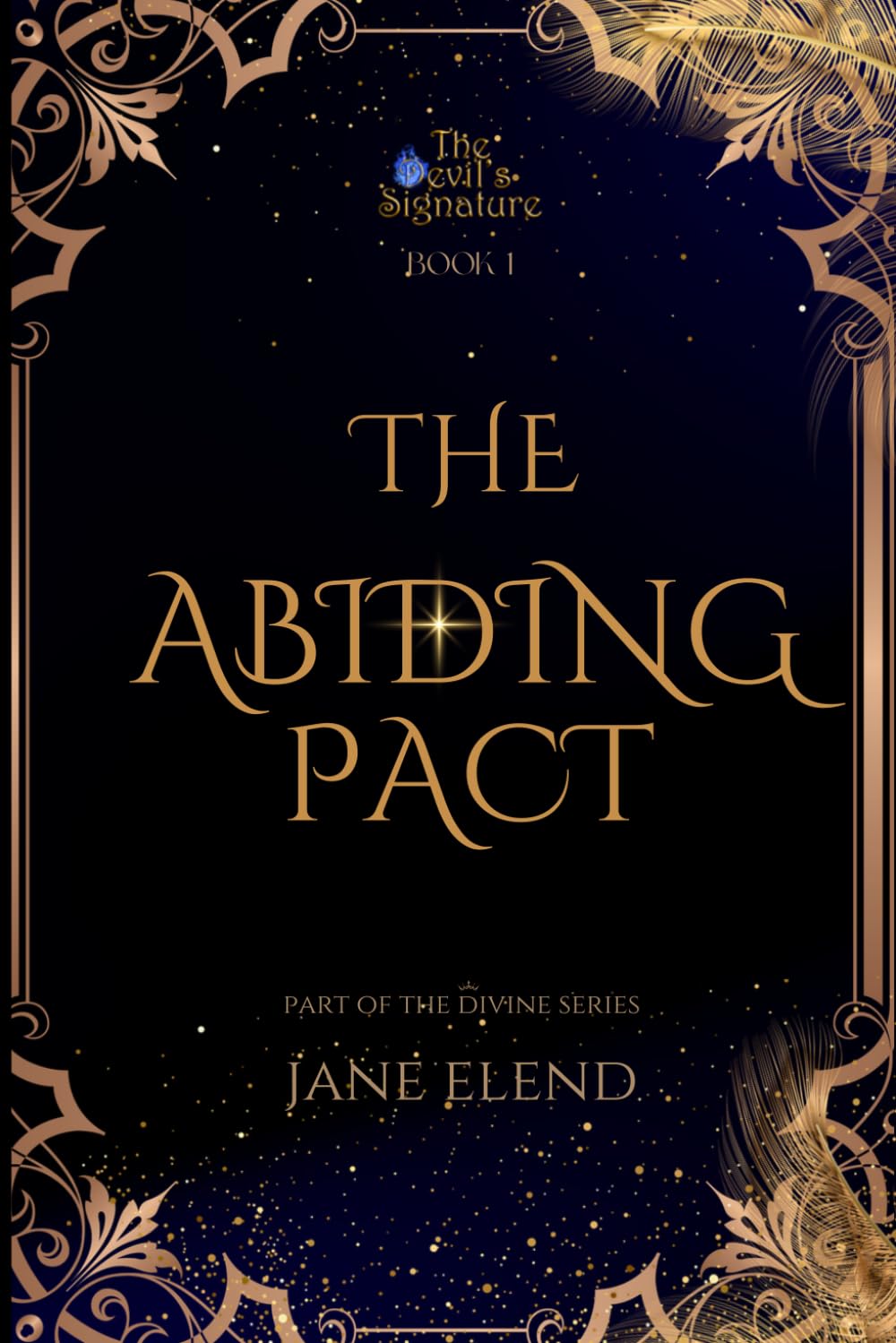The Devil's Signature: The Abiding Pact: Infernum Edition: 1 (The Devil's Signature: Infernum Edition)