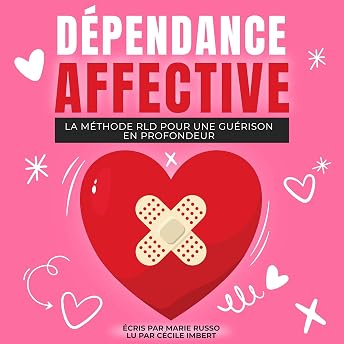 Dépendance Affective [Affective Dependance] Livre Audio par Marie Russo episode artwork