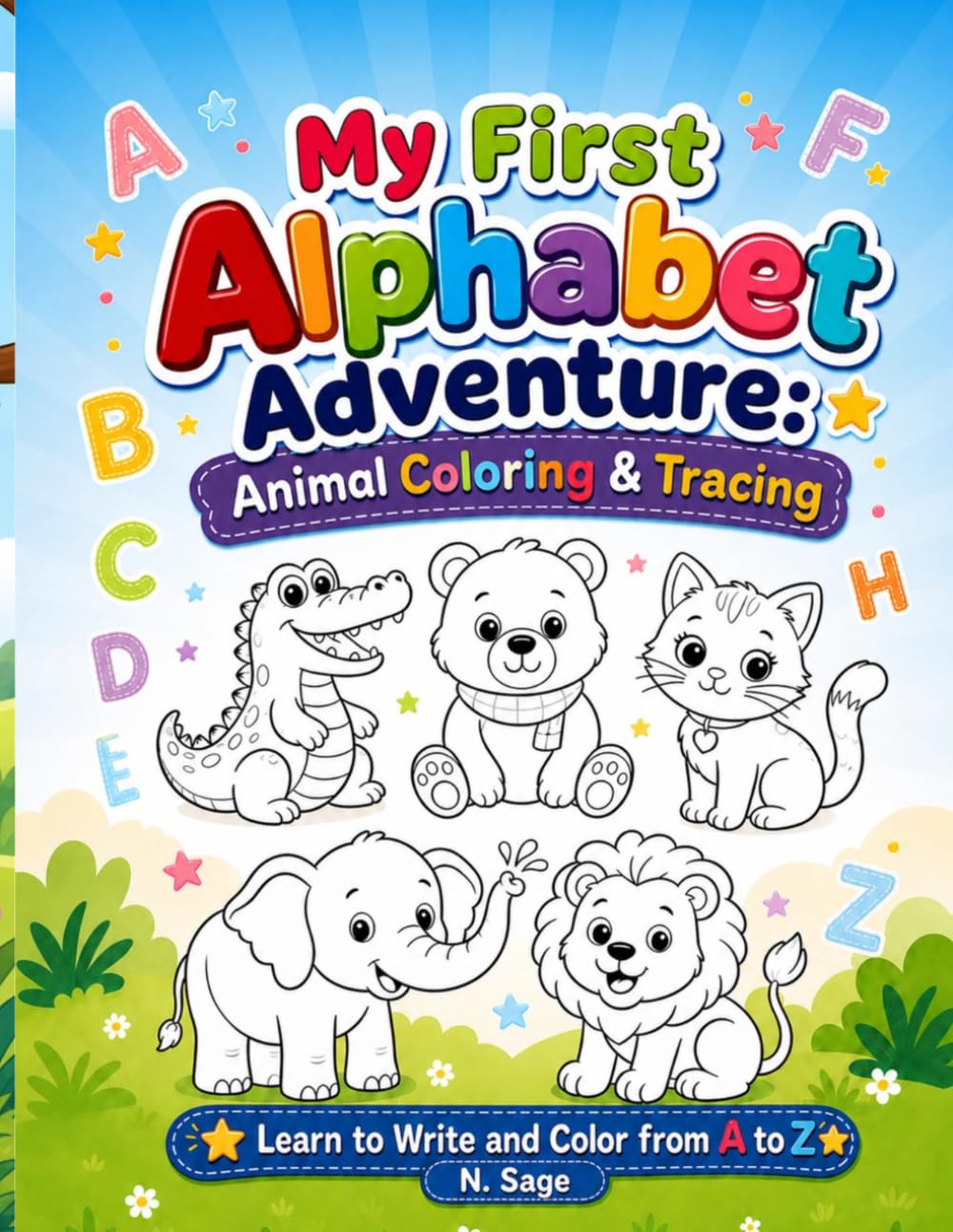MY FIRST ALPHABET ADVENTURE: ANIMAL COLORING AND TRACING (My First Adventure Series)