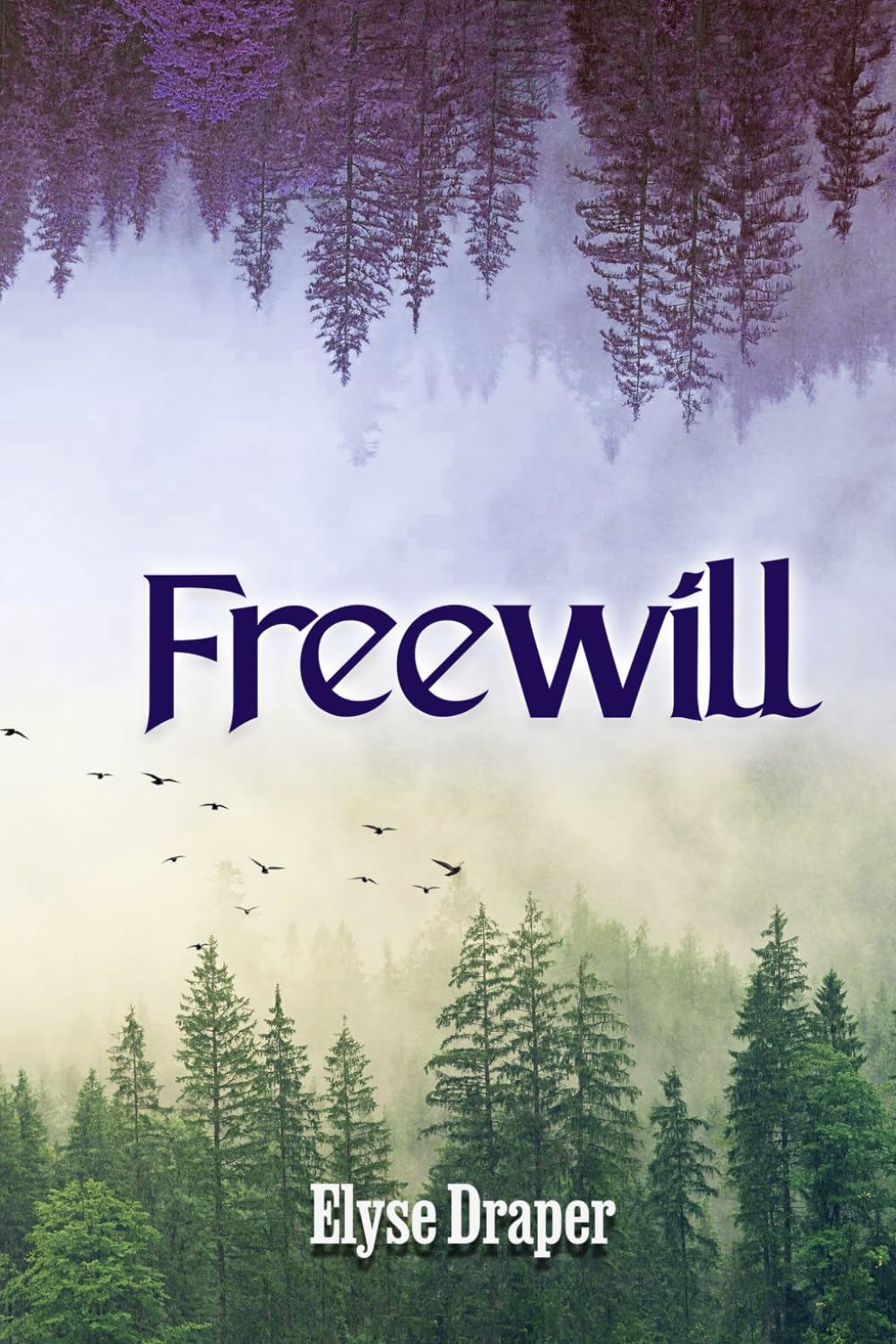 Freewill: A New Adult Paranormal Romance and Fantasy Adventure (Book One of the Freewill Trilogy)