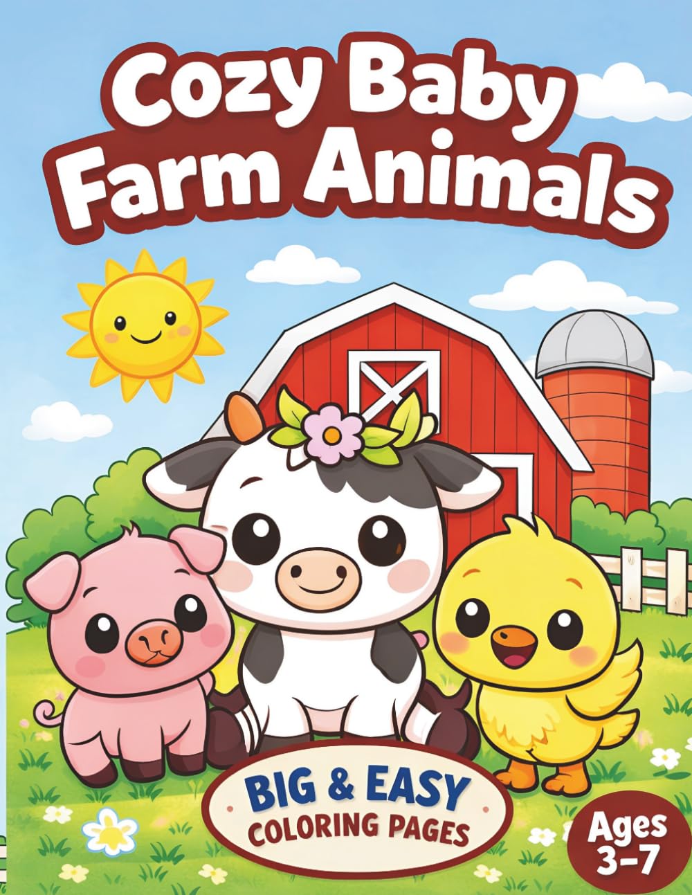 Cozy Baby Farm Animals: Big & Easy Coloring Pages for toddlers and kids ages 3-7