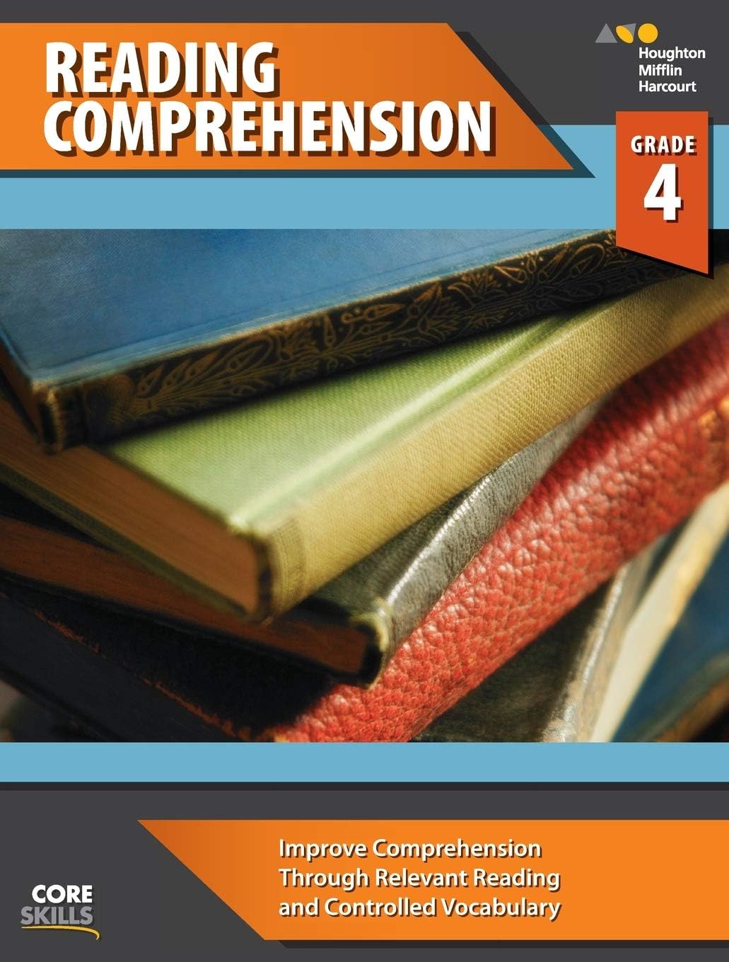 HOUGHTON MIFFLIN HARCOURT Core Skills Reading Comprehension Workbook Grade 4