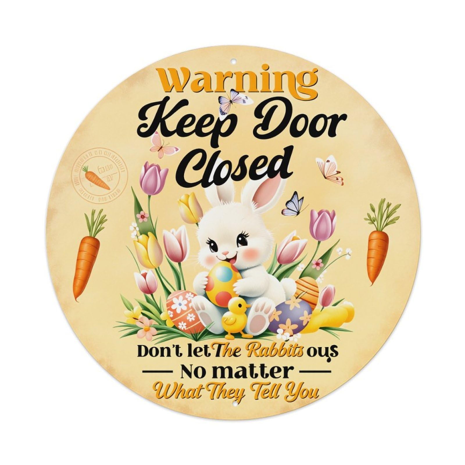 Easter Bunny Carrots Flowers Butterflies Warning Sign Round Vintage Tin Sign,Retro Wall Art,Metal Poster for Home, Bar, Garage, Cafe, Rustic Indoor & Outdoor Decor, 8x8 Inches