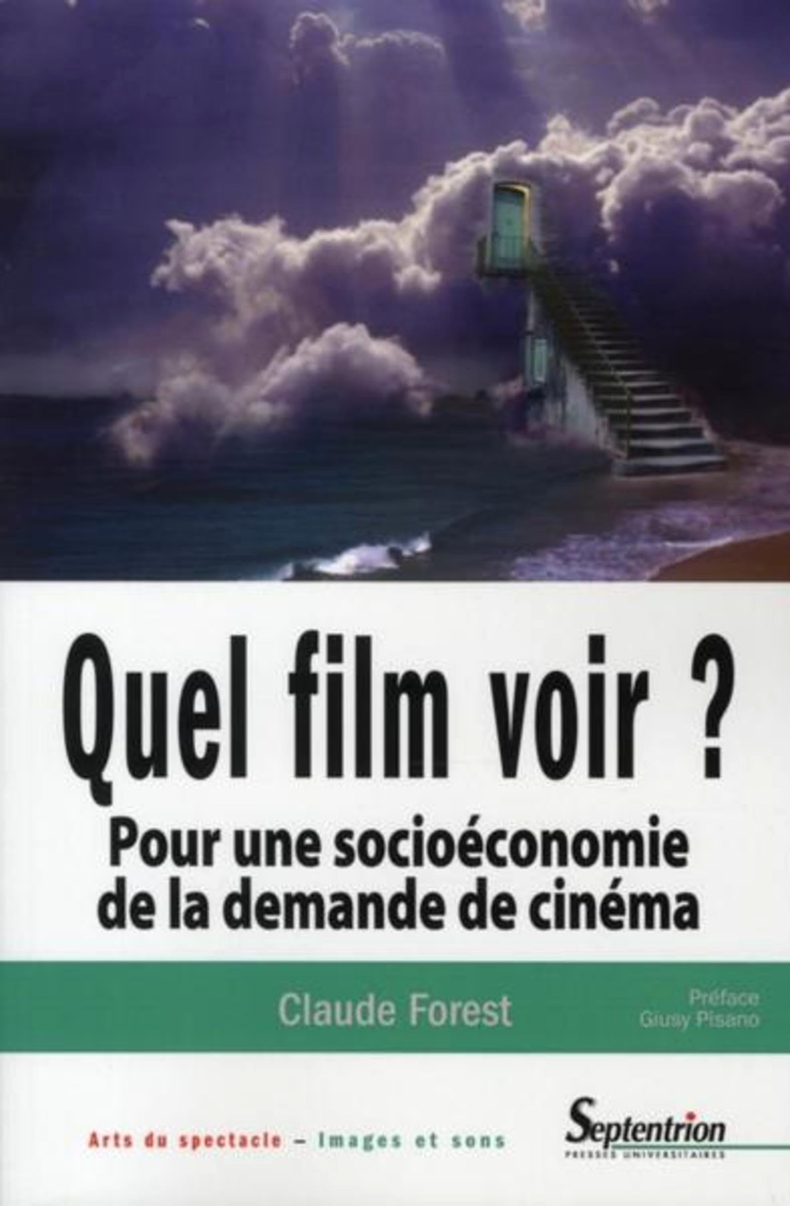 Livre socioéconomie de la demande de cinéma pour décrypter le comportement du public