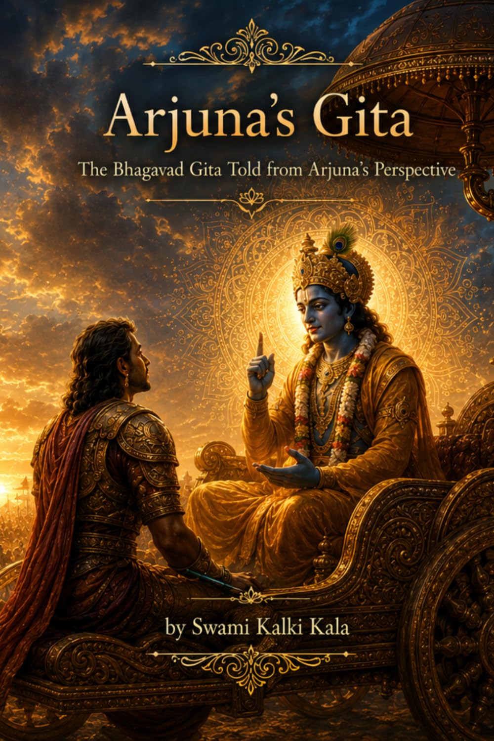 Arjuna’s Gita: The Bhagavad Gita Told from Arjuna’s Perspective