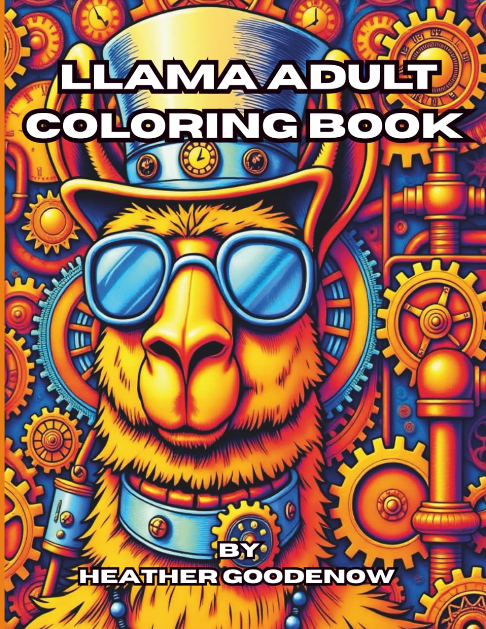 Llama Adult Coloring Book: The Ultimate Llama Lovers Gift: A Relaxing Coloring Book for Teens and Adults
