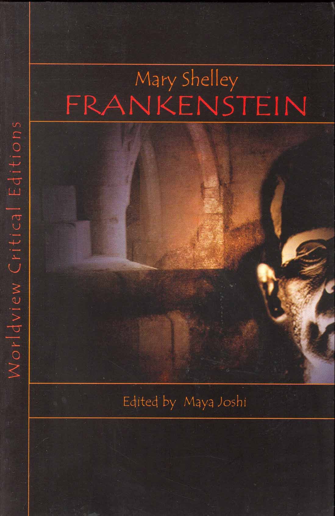 FRANKENSTEIN (WORLDVIEW CRITICAL EDITIONS)