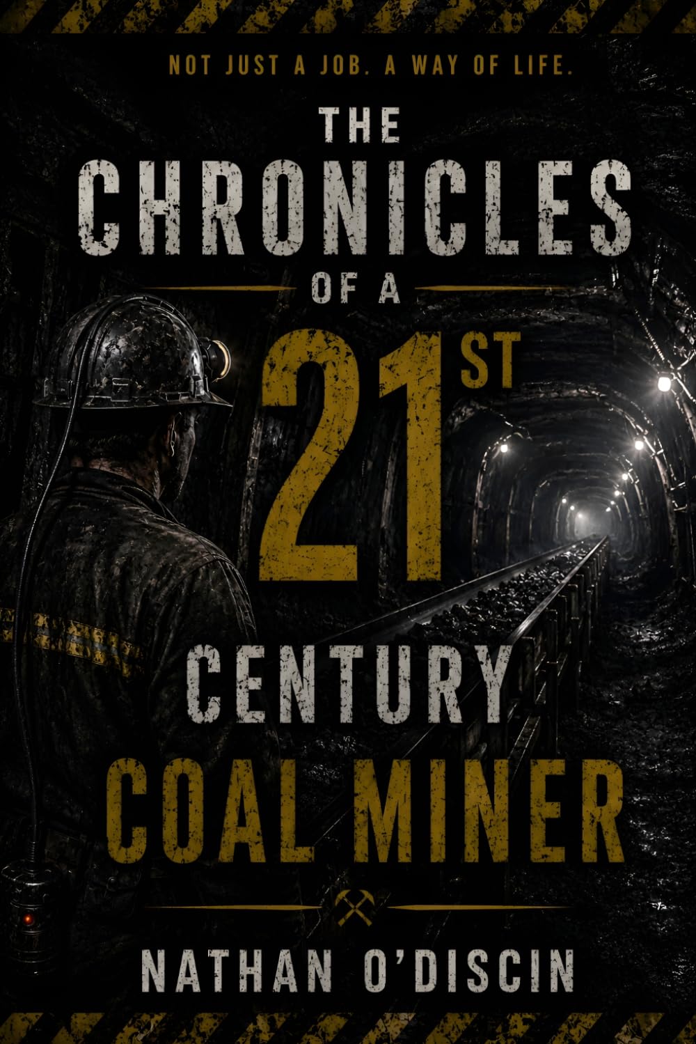 The Chronicles of a 21st Century Coal Miner