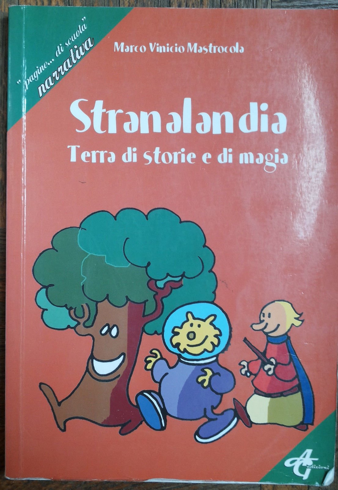 Stranalandia. Terra Di Storie E Magia. Per La Scuola Media - 4
