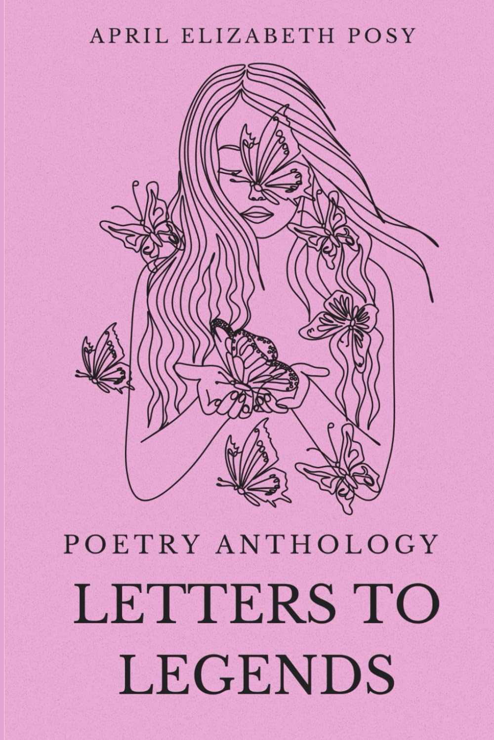 Letters To Legends: Poetry Anthology