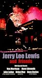 Jerry Lee Lewis and Friends [VHS]