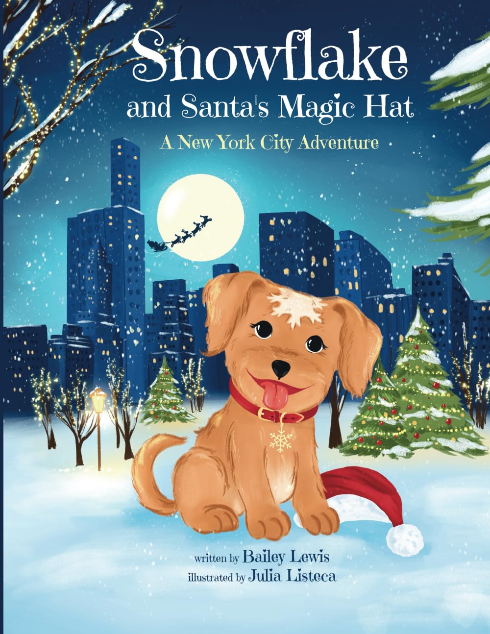 Snowflake and Santa's Magic Hat: A New York City Adventure
