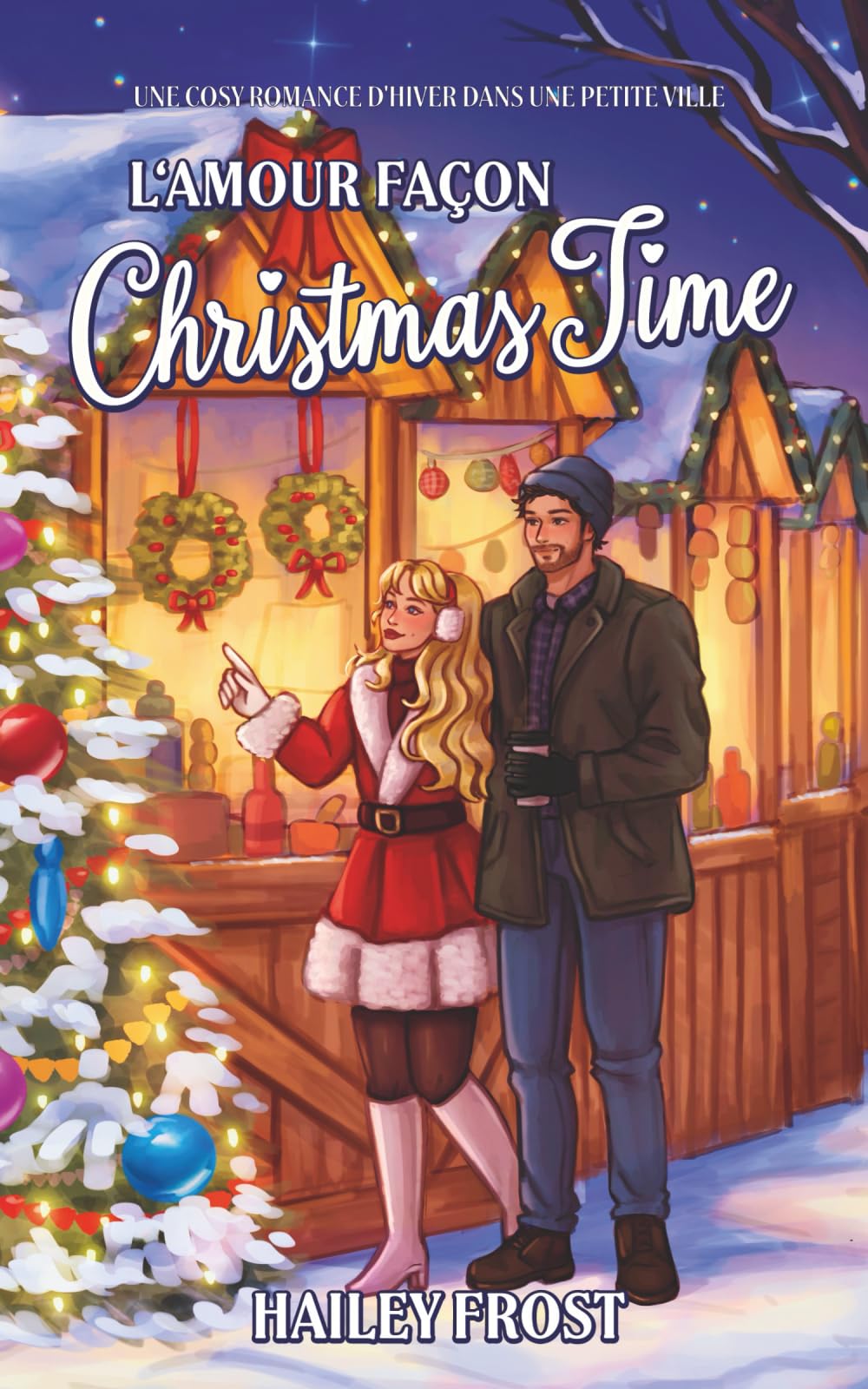 L'amour façon Christmas Time: Une cosy romance d'hiver dans une petite ville: 2 (La Vallée des Cœurs Égarés)