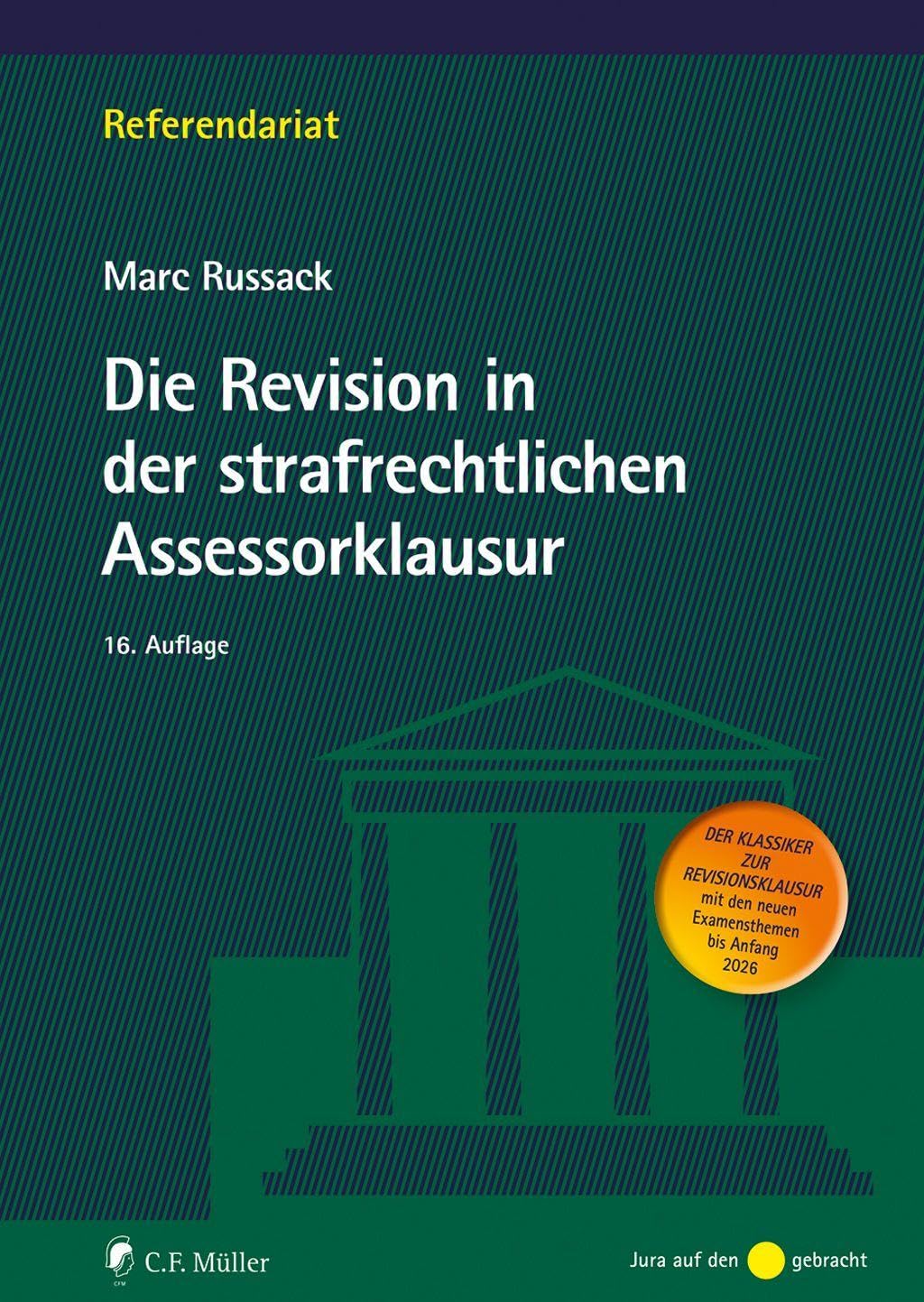 Die Revision in der strafrechtlichen Assessorklausur (Referendariat)