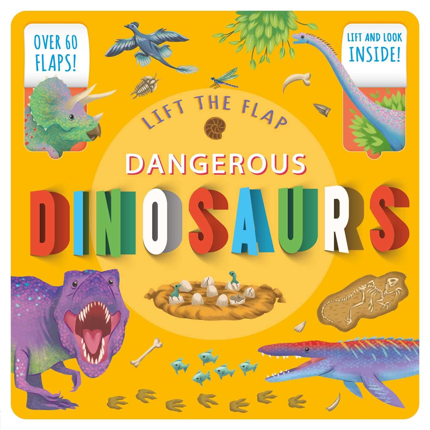 Lift The Flap Dangerous Dinosaurs: Lift-the-Flap Fact Book