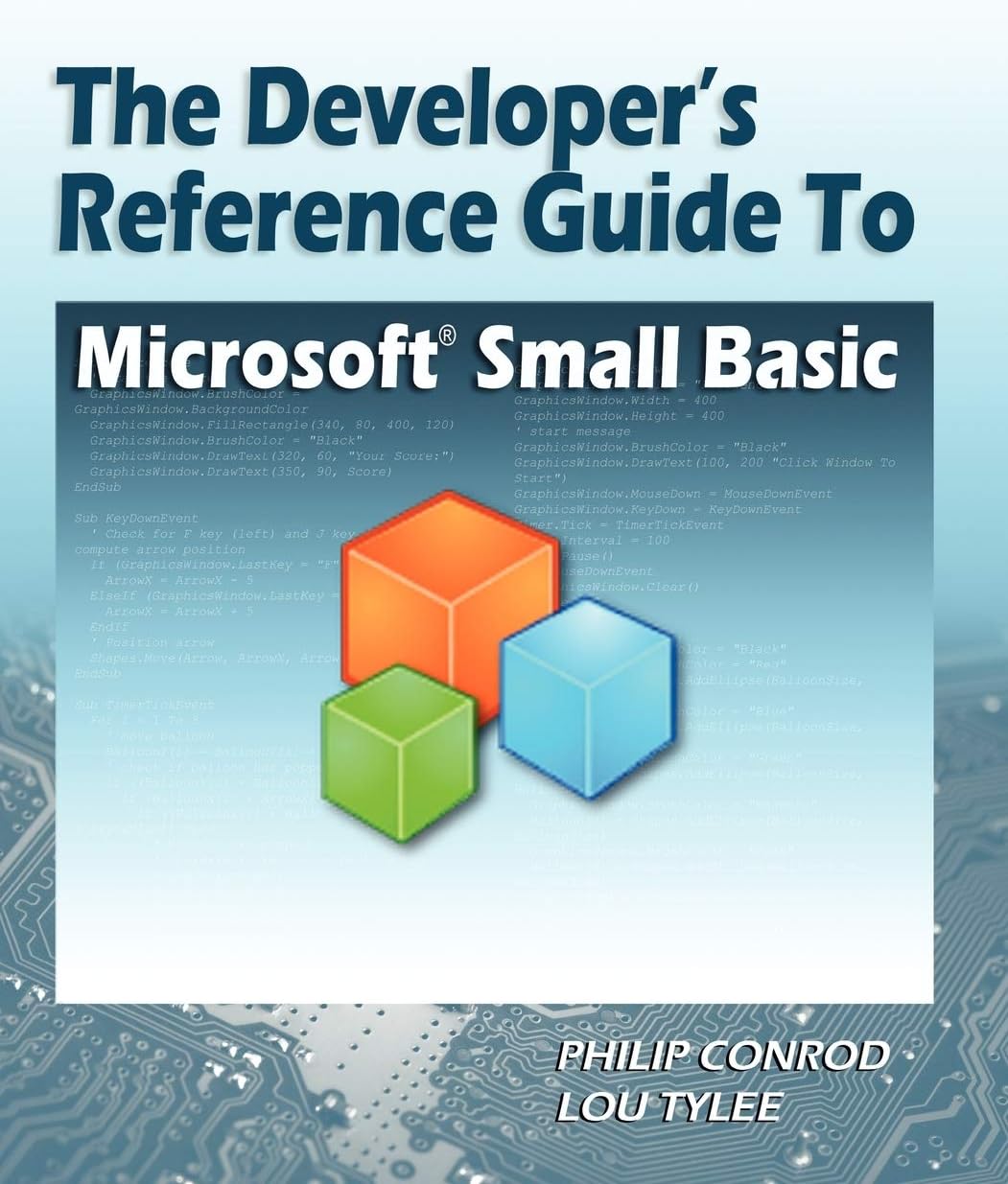 The Developer's Reference Guide to Microsoft Small Basic
