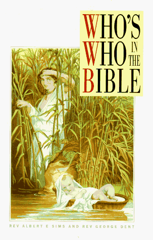 Amazon.fr - Who's Who in the Bible - Sim, Albert E., Dent, George, Sims ...