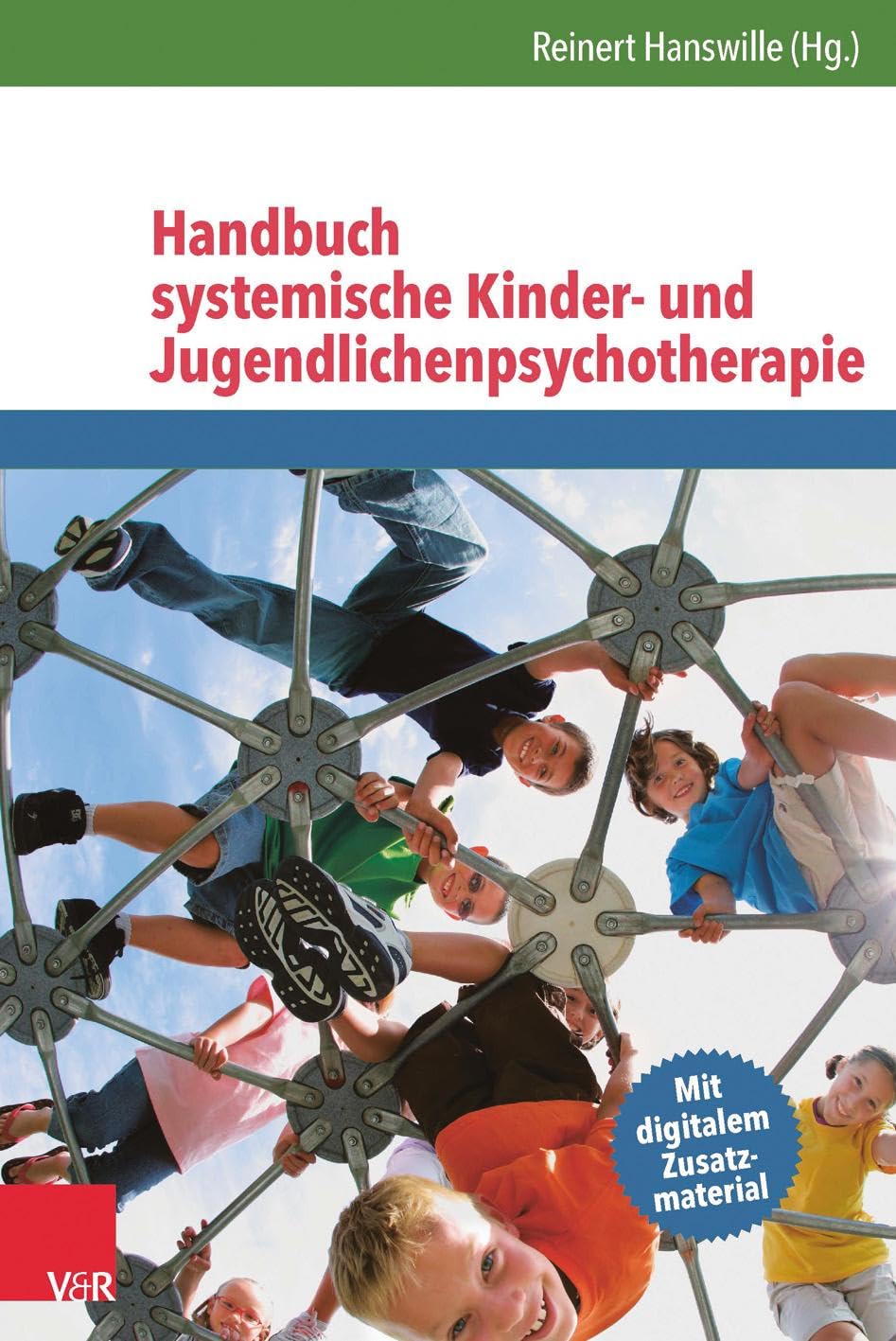 Handbuch systemische Kinder- und Jugendlichenpsychotherapie: Mit digitalem Zusatzmaterial