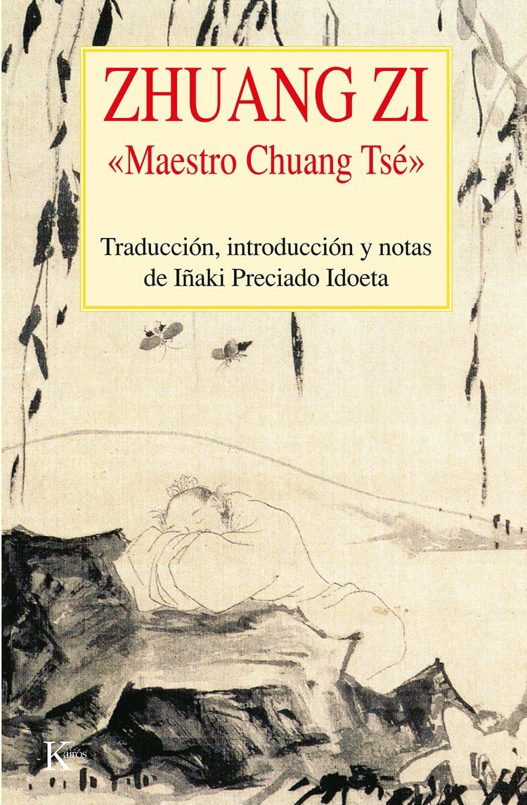 Zhuang Zi: "Maestro Chuang Tsé" (Clásicos)