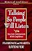 Talking So People Will Listen: You Can Communicate with Confidence (Women of Confidence)