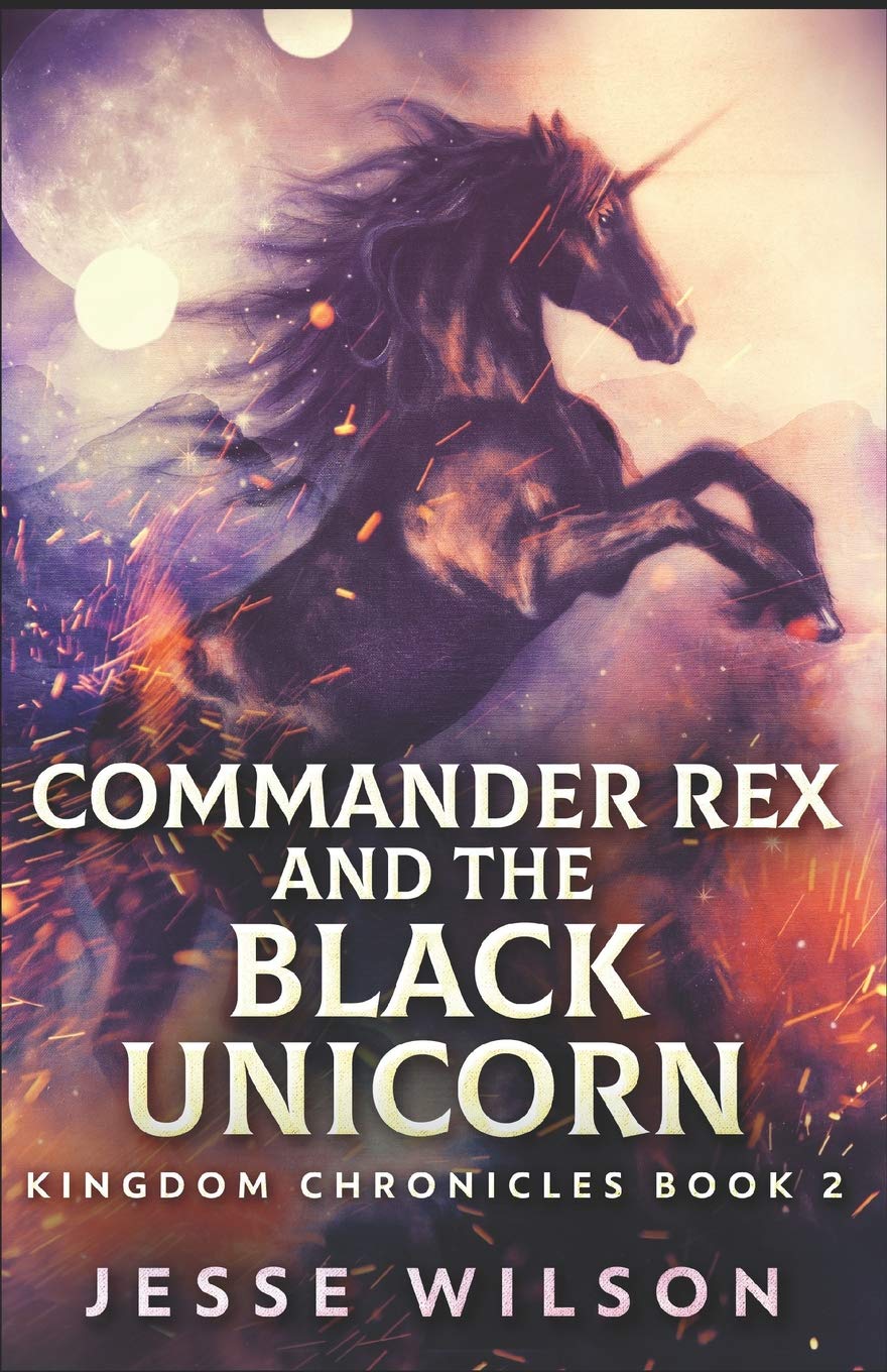 Commander Rex and the Black Unicorn