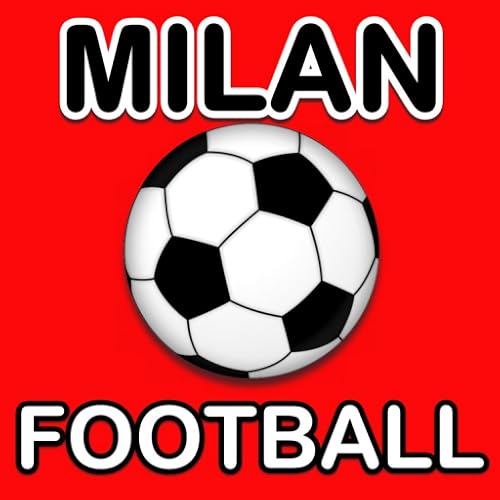 Milan Football News(Kindle Tablet Edition)