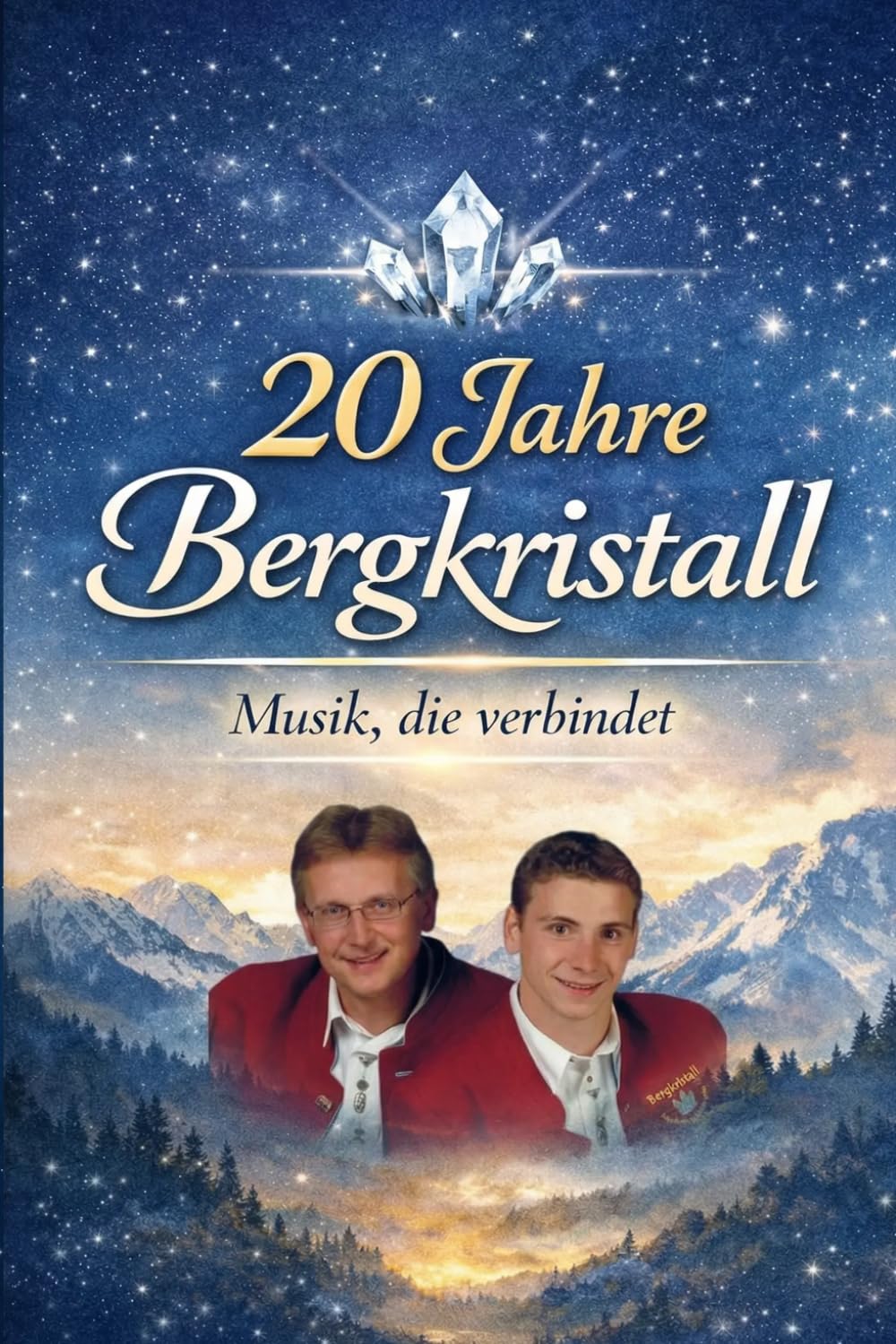 20 Jahre Bergkristall Musik, die verbindet: Ein Jubiläumsbuch voller Erinnerungen, Geschichten und Dankbarkeit