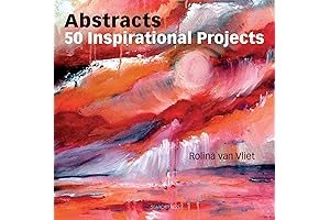 Abstracts: A Journey to the Sublime with 50 Inspirational Painting Projects