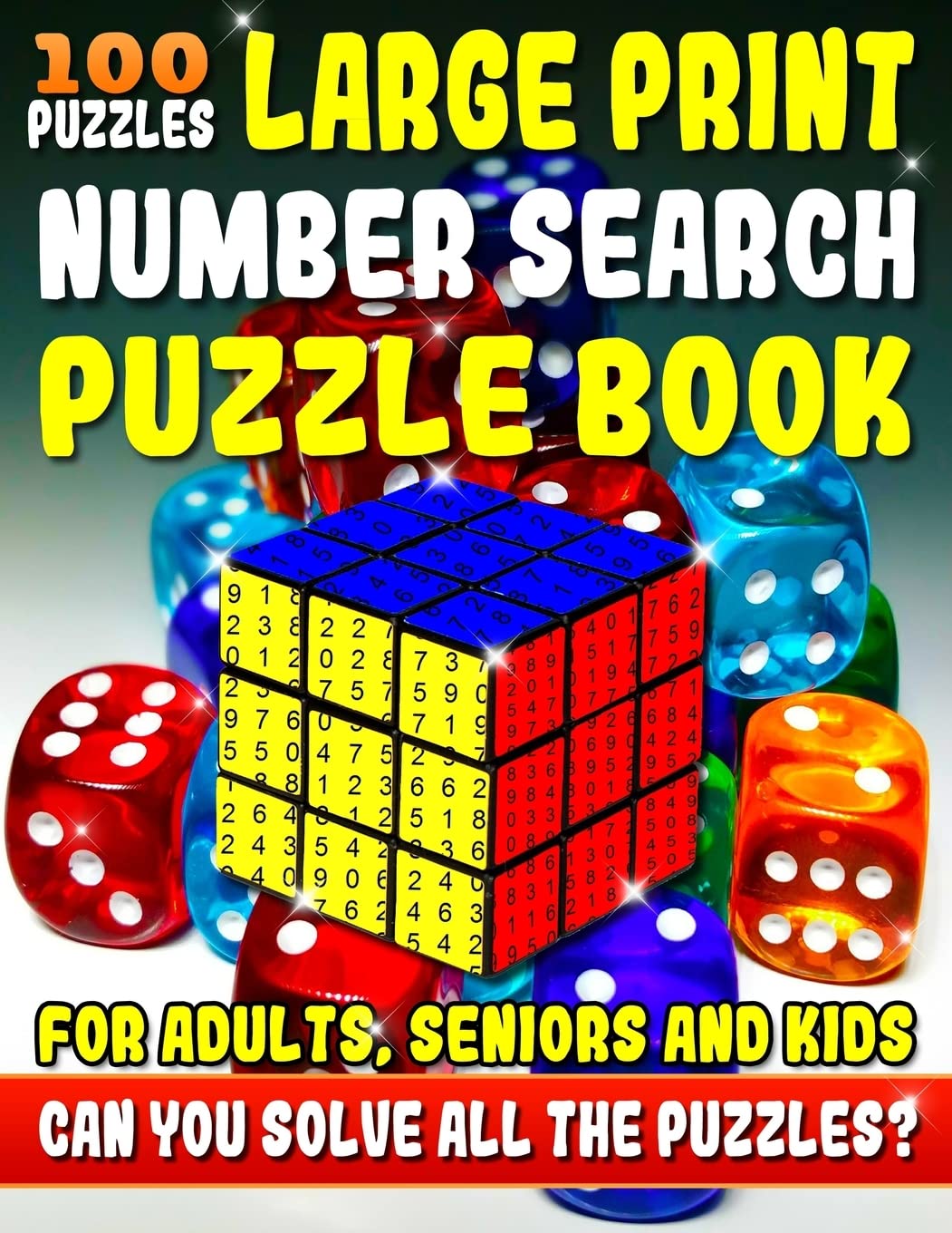 Large Print Number Search Puzzle Book for Adults, Seniors and Kids: Can You Solve All The Puzzles In This Number Word Search Puzzle Book?: Volume 1